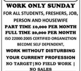 Urgent vacancy work only Sunday for all STUDENTS