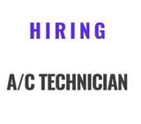 Immediately wanted AC technician 994*4-599-361